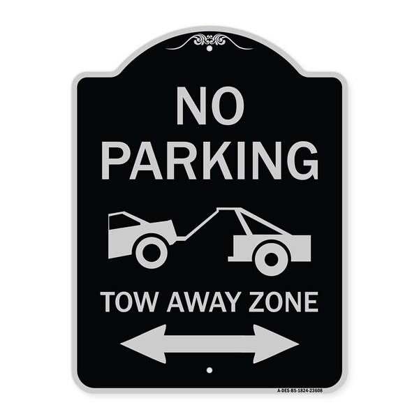 Signmission No Parking Tow-Away Zone W/ Bidirectional Arrow Heavy-Gauge Aluminum Sign, 24" x 18", BS-1824-23608 A-DES-BS-1824-23608 - main
